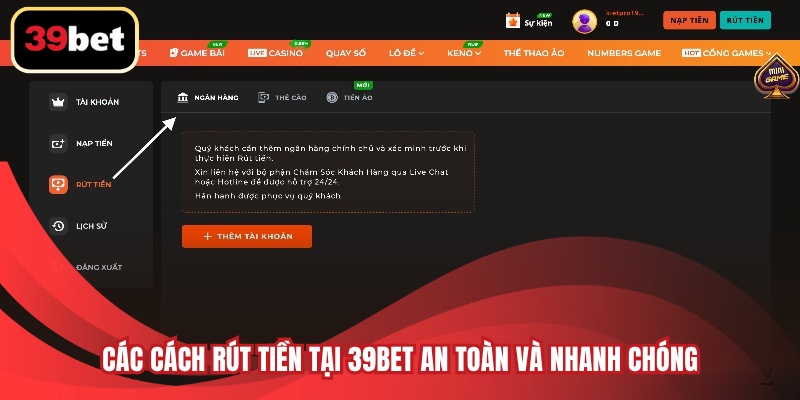 Các cách rút tiền tại 39BET an toàn và nhanh chóng